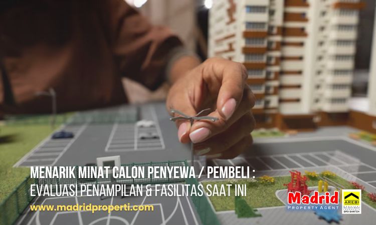 Menarik minat calon penyewa atau pembeli